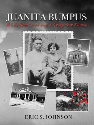 cover image of Juanita Bumpus: a Life Well Lived and a Story Not Known